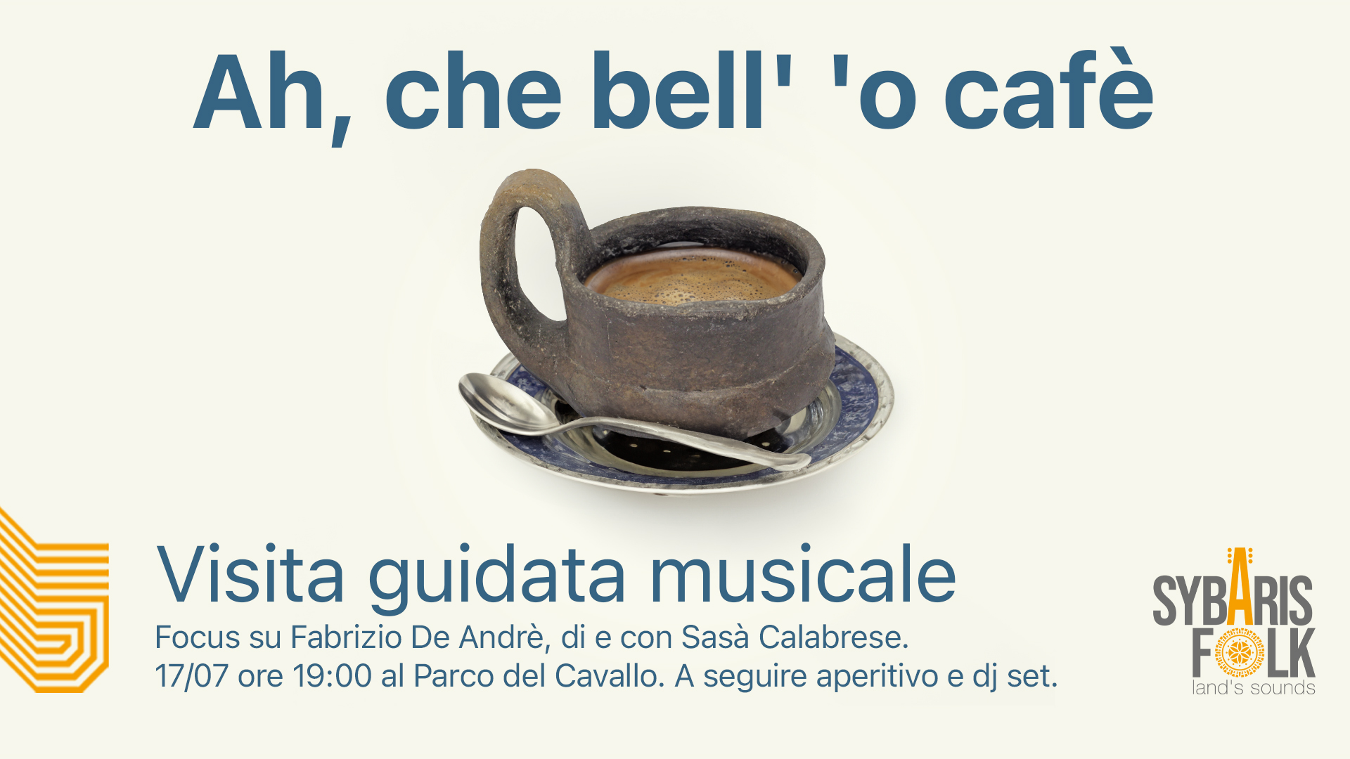 #sibarinprogress Lo spettacolo della cultura '24. Visita guidata musicale - 17 Luglio 2024 - Focus su Fabrizio De Andrè